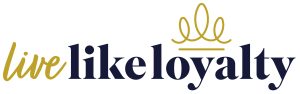 We Like Loyalty